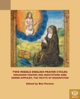 Image for Two Middle English Prayer Cycles: Holkham Prayers and Meditations and Simon Appulby&#39;s The Fruyte of Redempcyon