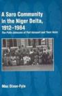 Image for A Saro community in the Niger Delta, 1912-1984  : the Potts-Johnsons of Port Harcourt and their heirs