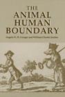Image for The Animal/Human Boundary: Historical Perspectives