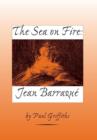 Image for The sea on fire  : Jean Barraquâe