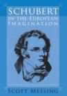 Image for Schubert in the European Imagination, Volume 2