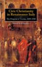 Image for Civic Christianity in Renaissance Italy