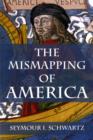 Image for The mismapping of America