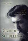 Image for Gunther Schuller  : a life in pursuit of music and beauty