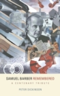 Image for Samuel Barber remembered  : a centenary tribute