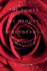 Image for The power of memory in democratic politics