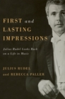 Image for First and lasting impressions  : Julius Rudel looks back on a life in music