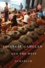 Image for Javanese Gamelan and the West