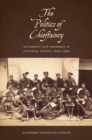 Image for The politics of chieftaincy  : authority and property in colonial Ghana, 1920-1950
