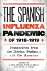 Image for The Spanish Influenza Pandemic of 1918-1919
