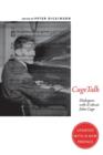 Image for Cage talk  : dialogues with and about John Cage