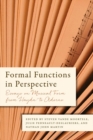 Image for Formal functions in perspective  : essays on musical form from Haydn to Adorno