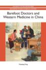Image for Barefoot Doctors and Western Medicine in China