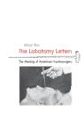 Image for The lobotomy letters  : the making of American psychosurgery