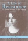 Image for A life of resistance  : Ada Prospero Marchesini Gobetti (1902-1968)