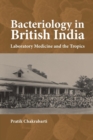 Image for Bacteriology in British India