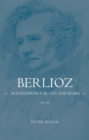Image for Berlioz: scenes from the life and work