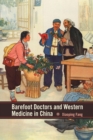 Image for Barefoot Doctors and Western Medicine in China