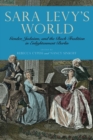 Image for Sara Levy&#39;s world  : gender, Judaism, and the Bach tradition in Enlightenment Berlin