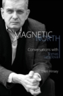 Image for Magnetic north  : conversations with Tomas Venclova
