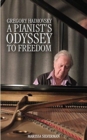 Image for Gregory Haimovsky  : a pianist&#39;s odyssey to freedom