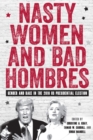 Image for Nasty Women and Bad Hombres