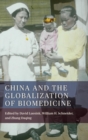 Image for China and the globalization of biomedicine