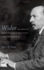 Image for Widor on Organ Performance Practice and Technique