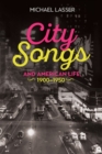 Image for City songs and American life, 1900-1950