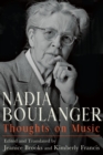 Image for Nadia Boulanger  : thoughts on music