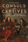 Image for Consuls and Captives