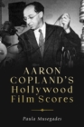 Image for Aaron Copland&#39;s Hollywood film scores
