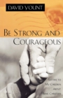 Image for Be Strong and Courageous