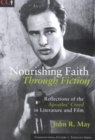 Image for Nourishing Faith Through Fiction : Reflections of the Apostles&#39; Creed in Literature and Film