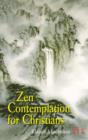 Image for Zen Contemplation for Christians : A Bridge of Living Water