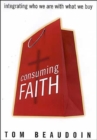 Image for Consuming Faith