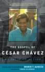 Image for The Gospel of Cesar Chavez : My Faith in Action