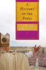 Image for A history of the popes  : from Peter to the present