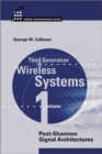 Image for Third Generation Wireless Systems, Volume 1: Post -Shannon Signal Architectures