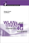 Image for WLANs and WPANs towards 4G Wireless