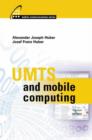 Image for UMTS and Mobile Computing