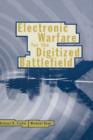 Image for Electronic Warfare for the Digitized Battlefield