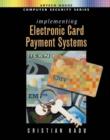Image for Implementing Electronic Card Payment Systems