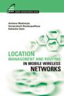 Image for Location Management and Routing in Mobile Wireless Networks.