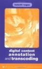 Image for Digital Content Annotation and Transcoding