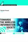 Image for Towards the wireless information societyVol. 1: Systems, services, and applications : v. 1 : Systems, Services, and Applications