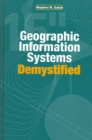 Image for Geographic Information Systems Demystified