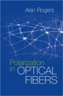 Image for Polarization in Optical Fibers