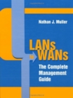 Image for LANs to WANs: The Complete Management Guide