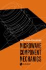Image for Microwave Component Mechanics.